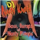 DJ Nasty Knock - Bass, Bumps & Nasty Pumps